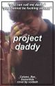 Project Daddy || a.i by Esmereldah