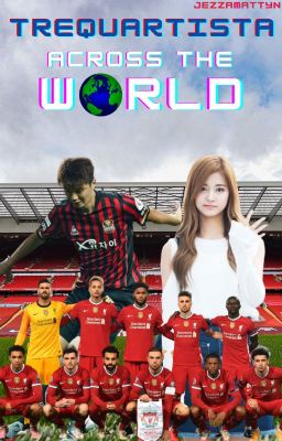 Trequartista Across The World  - Tzuyu x Reader cover