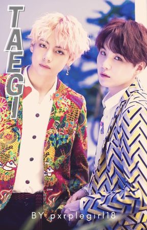 TaeGi ✔ by pxrplegirl18