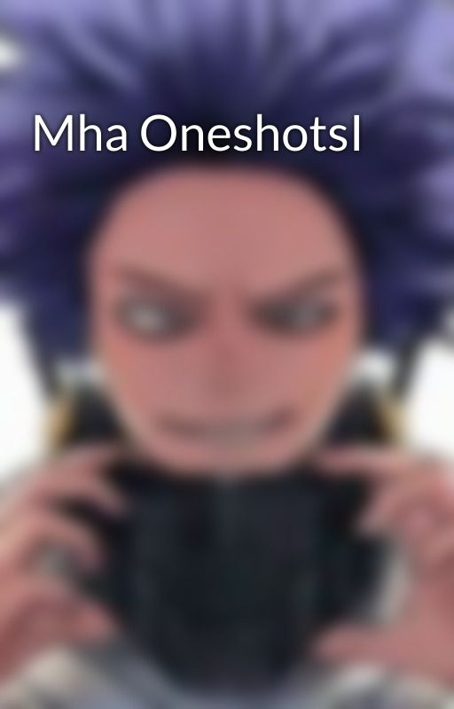 Mha OneshotsI by YummyRainbowCakes