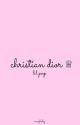 christian dior | lil peep by wavybvby