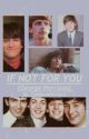 IF NOT FOR YOU {George Harrison} by TheboredWriter1