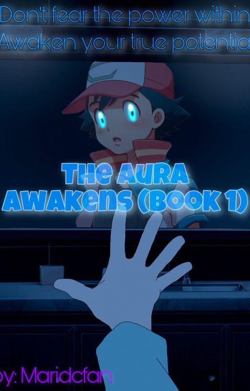 The Aura Awakens by Maridcfan