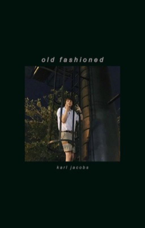 old fashioned || karl jacobs x reader by extraet