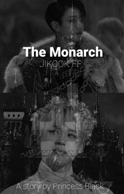 Jikook ff "The MONARCH" cover