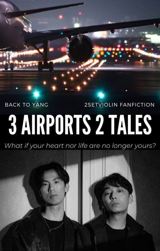 3 Airports, 2 Tales by back_to_yang