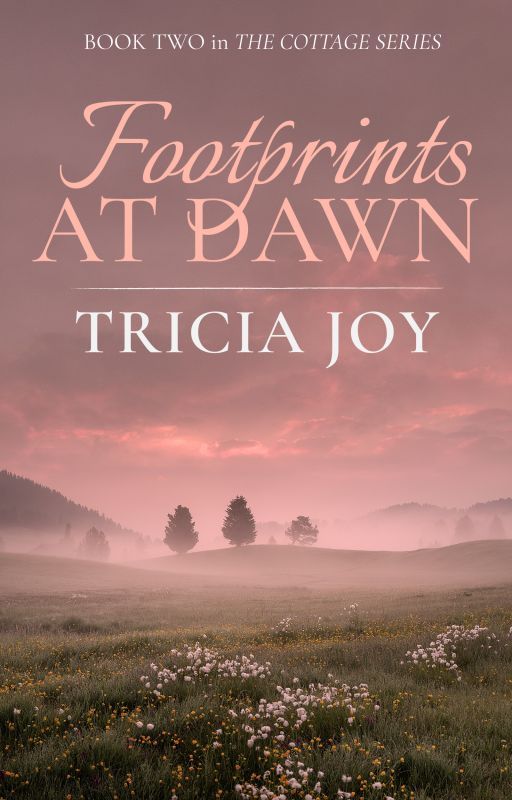 Footprints At Dawn (Book 2) by tricia-joy