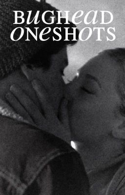 Bughead oneshots cover