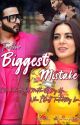 Biggest Mistake ft.Preeran  by preeran_pranbir_love