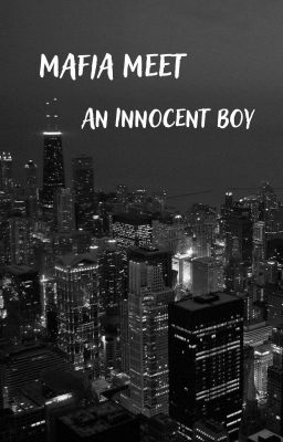 Mafia meet an innocent boy cover