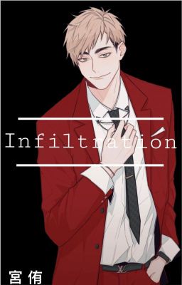 {INFILTRATION} Atsumu Miya x Fem!Reader cover