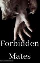  Forbidden Mates(boyxboy) by DasiyC