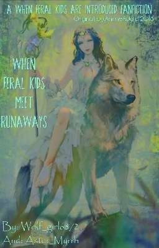 When Feral Kids meet Runaways by Wolf_girl6872