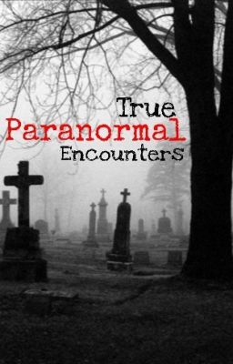 True Paranormal Encounters cover