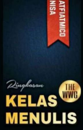 Ringkasan Kelas Menulis TheWWG by wwgpublisher