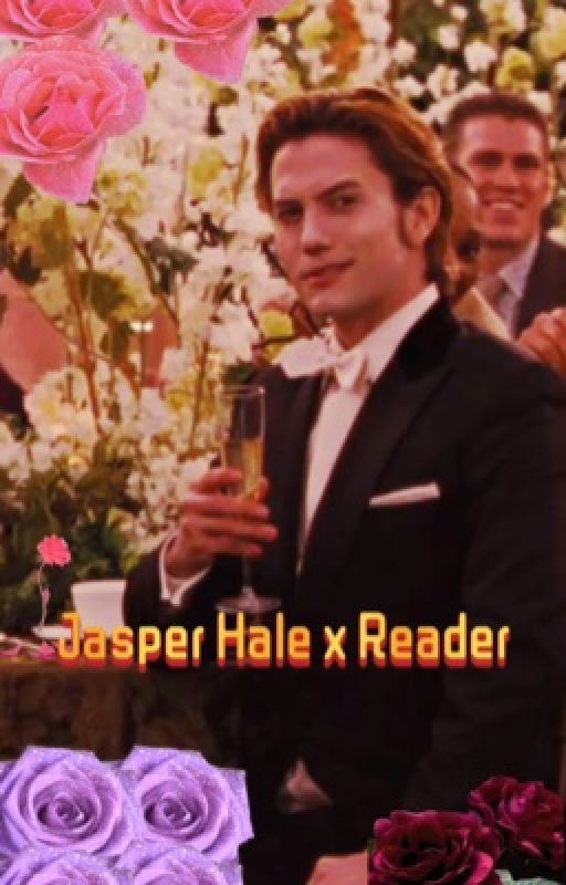 Jasper Hale x Reader [Twilight Saga Fanfic] | READ DESCRIPTION by LilacOnion