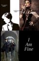 I Am (not) Fine ! {A Sher-love story, Sherlock X Reader} by simpingforcurls