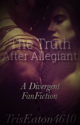 The Truth After Allegiant  cover