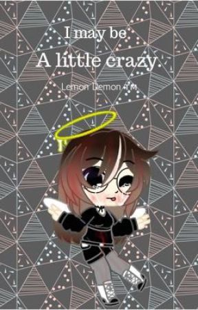 I may be a litle cazy.So what?! by BAKAkageyamaBAKABAKA