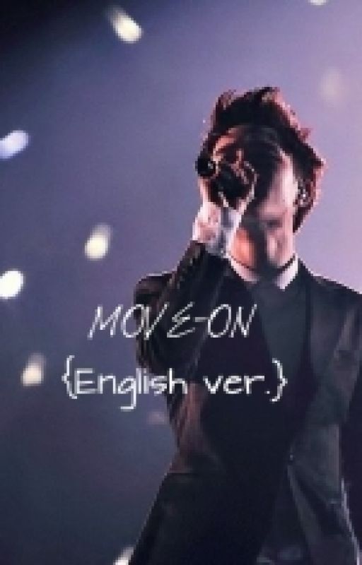 MOVE-ON {English Ver.} by indestructaeble