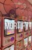 Mortify