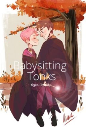 Babysitting Tonks by tiger-lilyfrilly