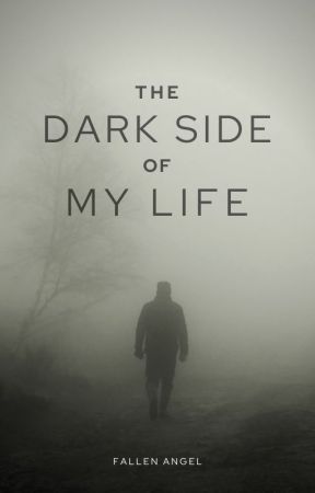 The Dark Side Of My Life by tehmainahikarti