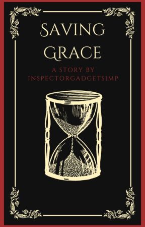 Saving Grace -A Lawyer Refuted Rewrite- by inspectorgadgetsimp