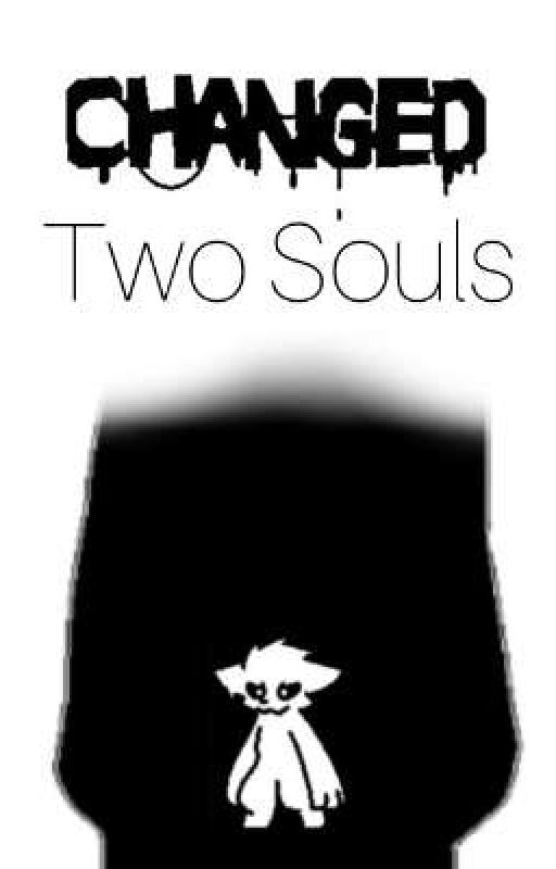 Changed - Two Souls by TheManWithANoodle