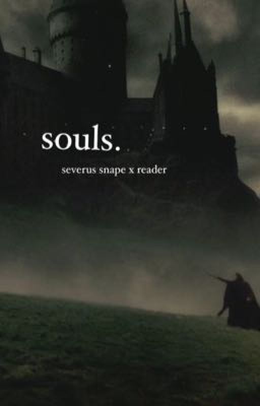 Souls | Severus Snape by bibli0thecary