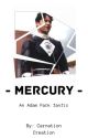 ༺✧ Mercury ✧༻  - AP by carnationcreation