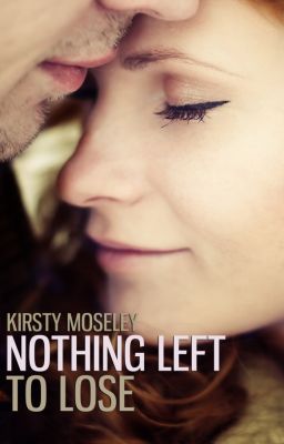 Nothing Left to Lose (SAMPLE ONLY - IT IS BEING PUBLISHED ON 5th NOVEMBER 2013) cover