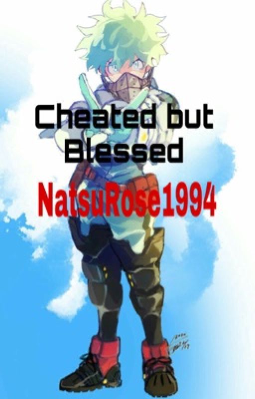 Cheated but Blessed by NatsuRose1994