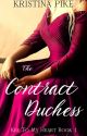 The Contract Duchess, a Regency Romance: Key To My Heart Book 1 by MountainMomma81