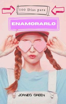 100 Días para enamorarlo cover