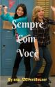 sempre Com Você by ana_13614millswonder