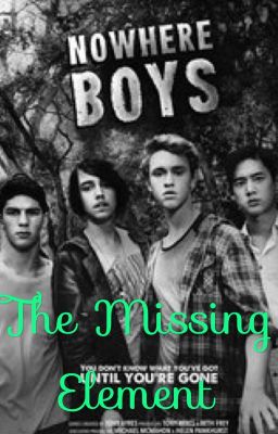 Nowhere Boys The Missing Element cover