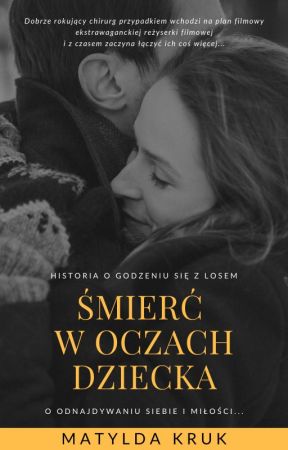 Śmierć  w oczach dziecka by Matylda_ky