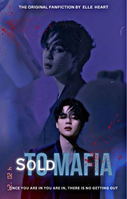 Sold to Mafia ~COMPLETED~ cover