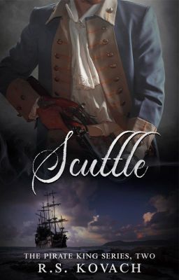 Scuttle (The Pirate King Series, Book 2) cover