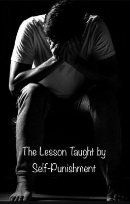 The Lesson Taught by Self-Punishment (Snarry) cover