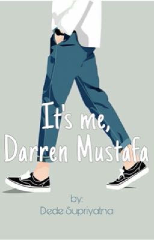 It's Me, Darren Mustafa. by dede_supriyatna