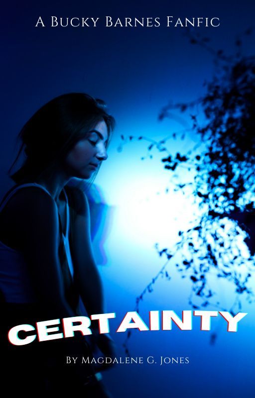 Certainty (A Bucky Barnes Fanfic) by TCKauthor