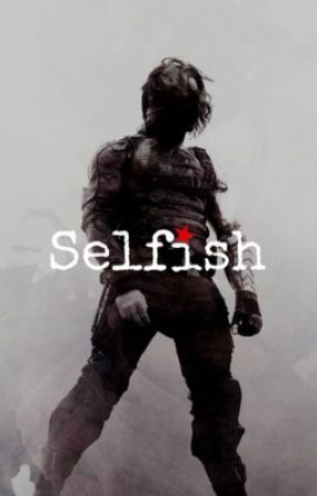 Selfish (Bucky Barnes X OC ) by i_like_boysssssa