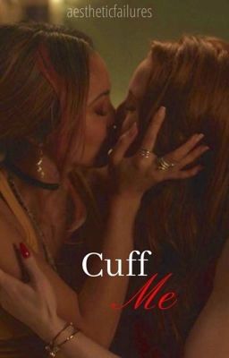 Cuff me : A Choni/Madnessa Smut Collection cover