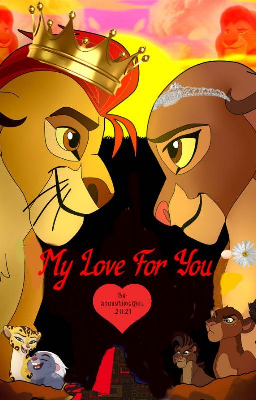 My Love For You | THE LION GUARD | Kion x Rani by StoryTimeGirl2021