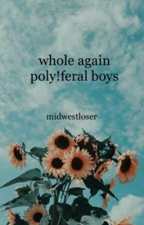 Whole Again - poly!feral boys (DreamSMP) by midwestloser