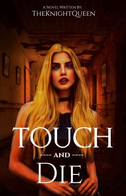 Touch and Die (COMPLETED) cover