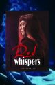 Red Whispers || Wanda Maximoff X Reader by andshesweird