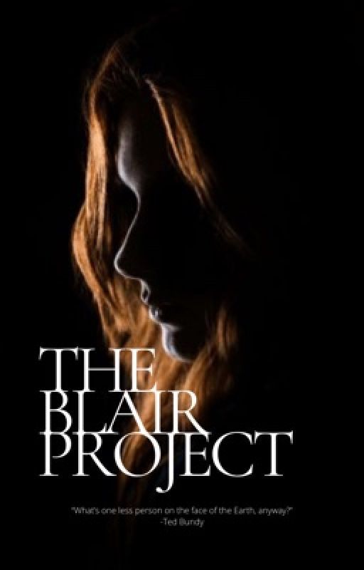 The Blair Project by mylifeislove195